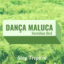Dança Maluca (Hectic Remix)