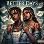 Better Days (Explicit)