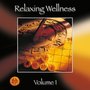 Relaxing Wellness, Vol. 1