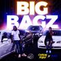 Big Bagz (feat. TyTy) [Explicit]