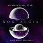 NOSTALGIA BY VITAMIN G