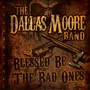 Blessed Be the Bad Ones - Single