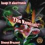 Keep It Electronic - The Remixes