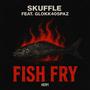 Fish Fry (Explicit)