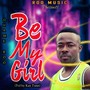 Be My Girl