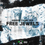 FREE JEWELS (Explicit)