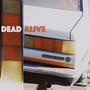 Dead Alive (Explicit)