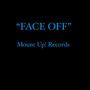 Face Off (Explicit)