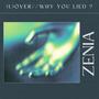 (L)over//Why You Lied? [Explicit]