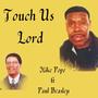 Touch Us Lord