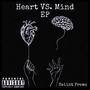 Heart vs. Mind (Explicit)