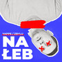 NA ŁEB (Explicit)