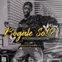 Bogale So!? (feat. William Last KRM) [Explicit]