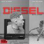 DIESEL (feat. zete d'roba) [Explicit]