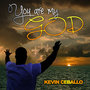 You Are My God