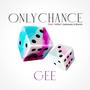 Only chance (Explicit)