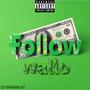 Follow/Wallo (Explicit)