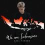 We Are Indonesian (feat. Moldy Radja)