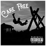 Care Free (Explicit)