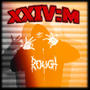 XXIV:M (Explicit)