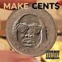 Make Cents (Explicit)