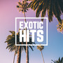 Exotic Hits