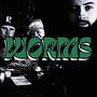 WORMS (feat. Radeskiii & Edward Bernier) [Explicit]