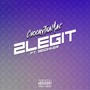 2 Legit (feat. Beighker) (Explicit)