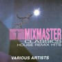 Mixmaster Classics