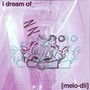 i dream of_