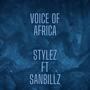 Voice of Africa (feat. Sanbillz)