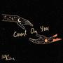 Count On You (Explicit)