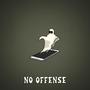 No Offense (Explicit)