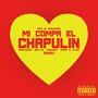 Mi Compa El Chapulin (Remix) [Explicit]