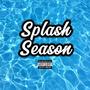 Splash Season (Explicit)