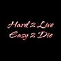 Hard 2 Live Easy 2 Die (feat. Fred $crilla & Ma Merk)