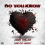 DO YOU KNOW (feat. KING ISO & MADIX)