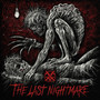 The Last Nightmare (Explicit)