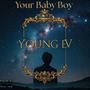 Your Baby Boy (Explicit)