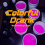 Colorful Drank (Explicit)