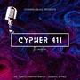 Cypher 411 (the Inception) (feat. E5, TuaceThaPhatbwoy, Jeheko & B Pro) [Explicit]