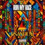 RUN MY RACE (feat. Lisa K & ABACHAA) [Explicit]