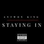 STAYING IN (Explicit)