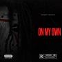 On My Own (Explicit)