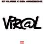 Viral (feat. 50k Handsome) [Dirty] [Explicit]