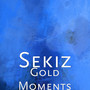 Gold Moments