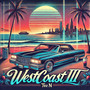 Westcoast III (Explicit)
