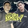 Haters Is Money (Explicit)