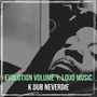 Evolution Volume 1: Loud Music (Explicit)