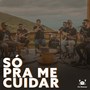 Sirisessions #02: Só pra Me Cuidar